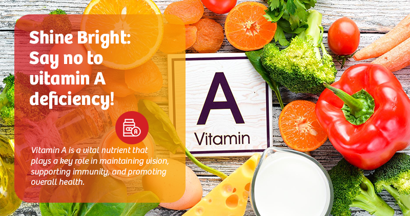 shine bright say no to vitamin a deficiency